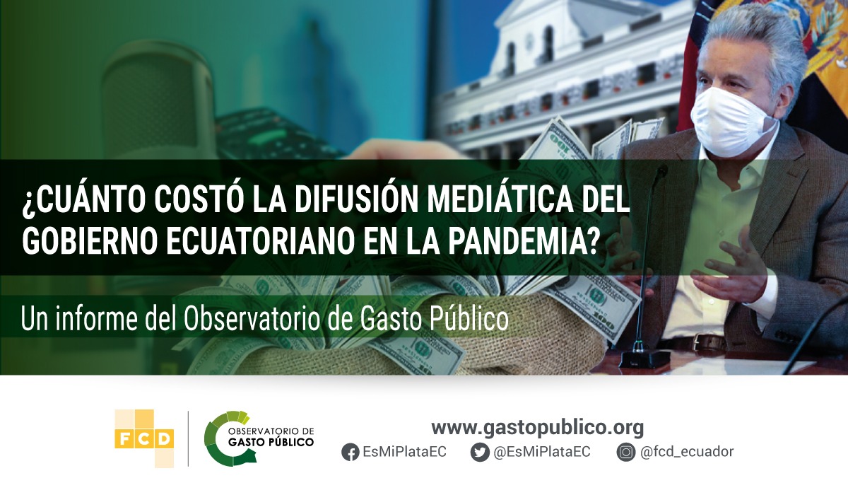 ¿Cuánto costó la difusión mediática del Gobierno ecuatoriano en la pandemia?